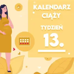 Kobieta w żółtej sukience, w 13 tygodniu ciąży, z uśmiechem na twarzy. Obok kalendarz i napis "Kalendarz ciąży".