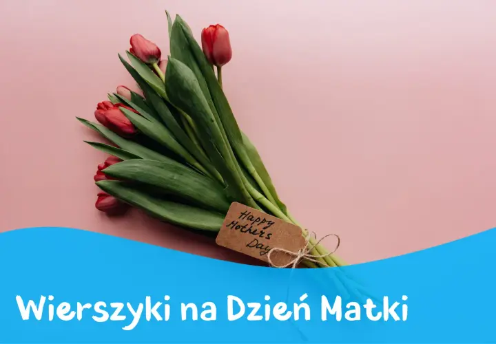 Bukiet czerwonych tulipanów z metką "Happy Mothers Day" i napisem "Wierszyki na Dzień Matki".