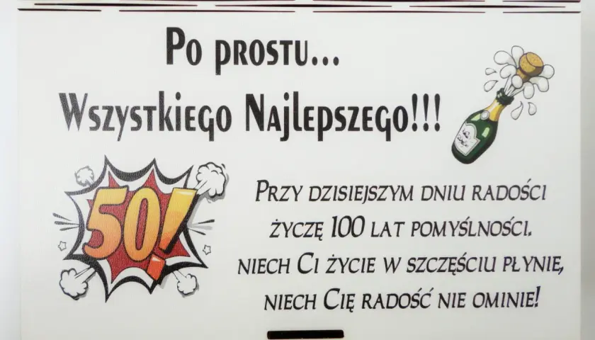 Po prostu wszystkiego najlepszego! Krótkie śmieszne życzenia na 50 urodziny z bąbelkami szampana i liczbą 50.