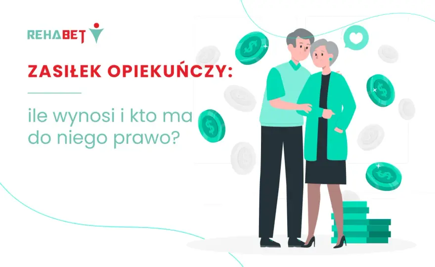 Zasiłek opiekuńczy - Zasady, limity i wniosek krok po kroku