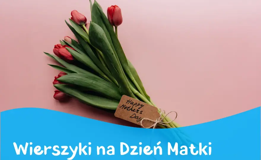 Życzenia dla Mamy - Krótkie, wzruszające i rymowane teksty