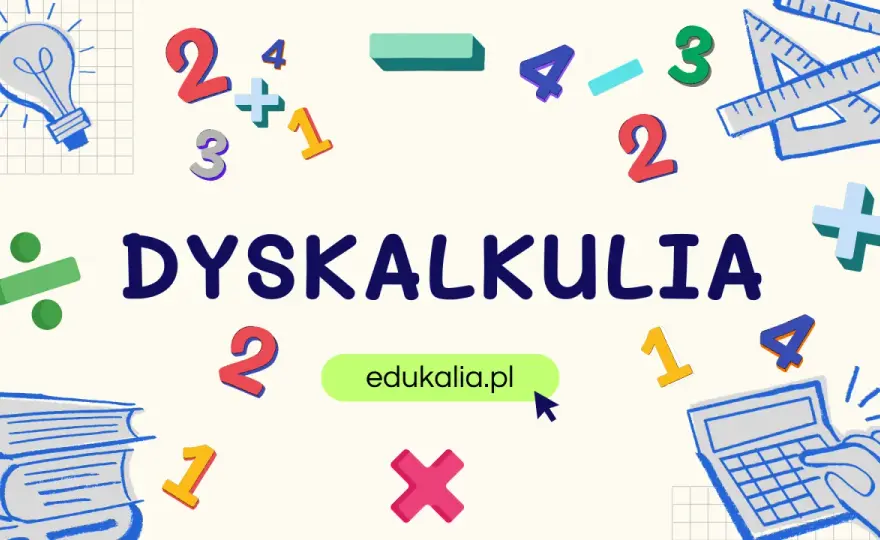 Dyskalkulia to nie lenistwo - Jak rozpoznać objawy i pomóc dziecku?