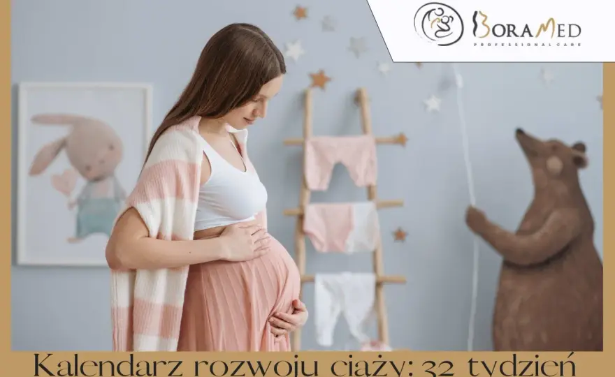 32. tydzień ciąży - Rozwój, objawy i przygotowania do porodu