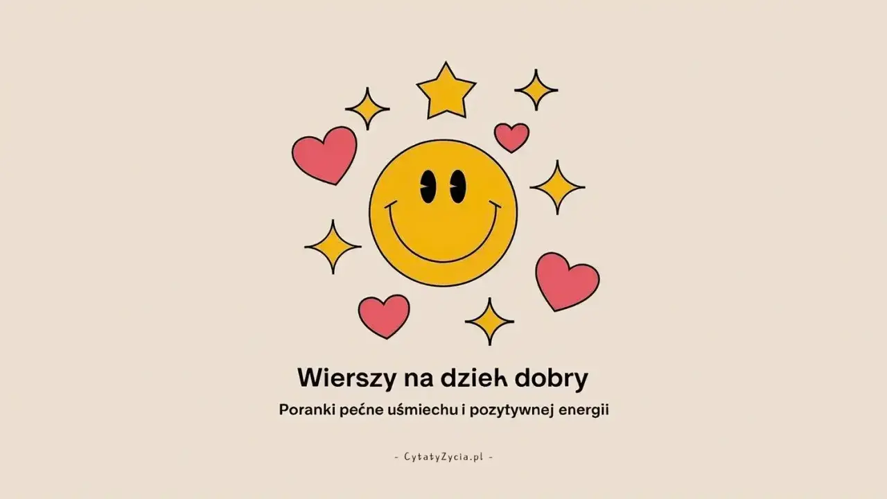 Uśmiechnięta buźka otoczona serduszkami i gwiazdkami. Wiersze na dzień dobry, które przynoszą poranki pełne uśmiechu i pozytywnej energii.