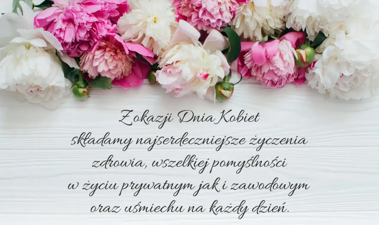 Kwiaty na Dzień Kobiet. Życzenia od kobiety dla kobiety: zdrowia, pomyślności w życiu prywatnym i zawodowym, uśmiechu na każdy dzień.