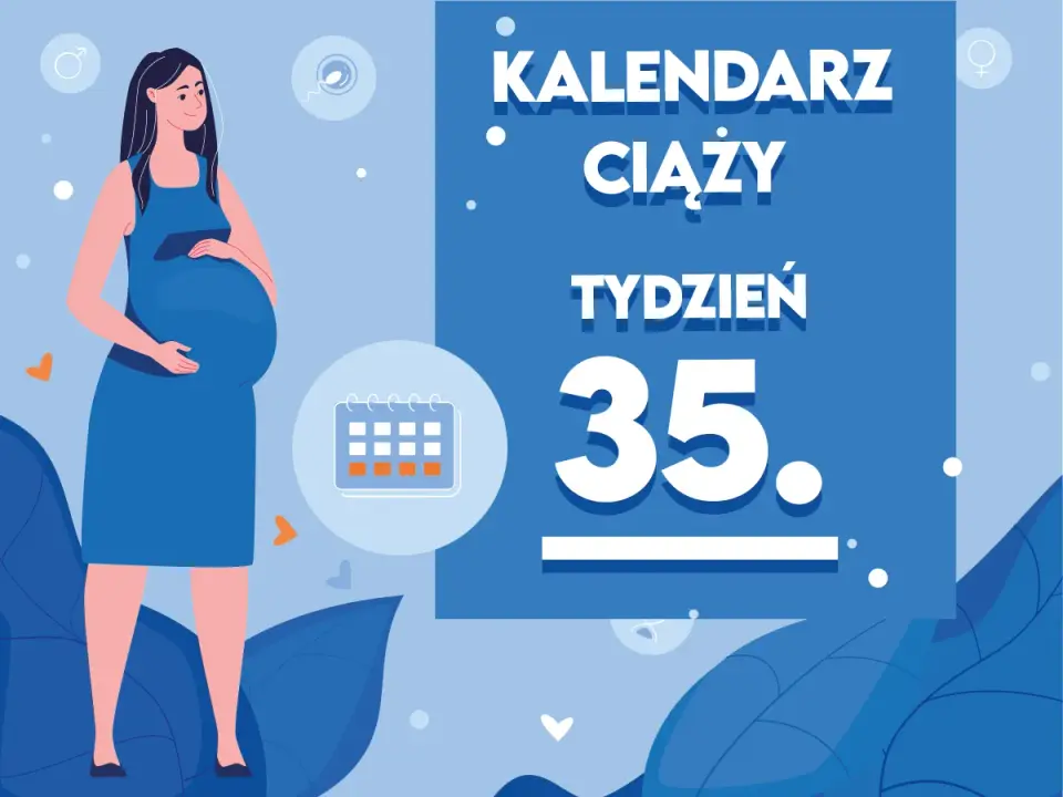 35. tydzień ciąży - co warto wiedzieć przed porodem